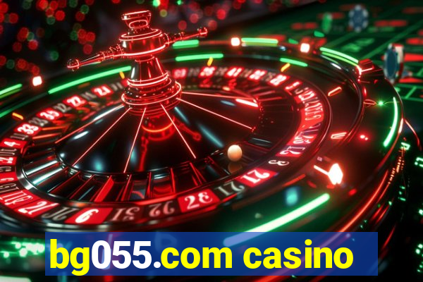 bg055.com casino